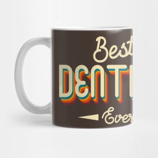 Best Dentist Mug